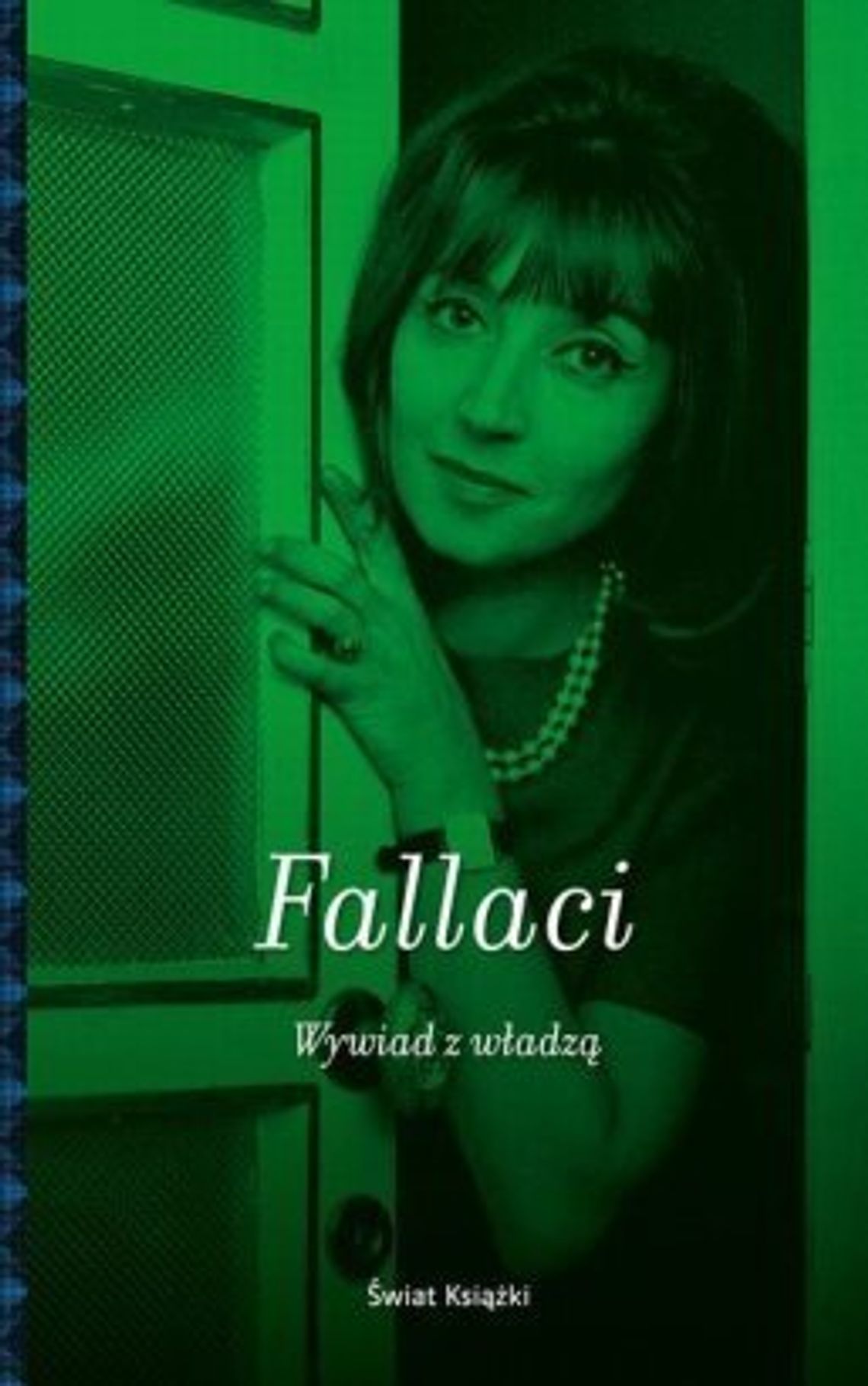 Oriana Fallaci, \"Wywiad z władzą”