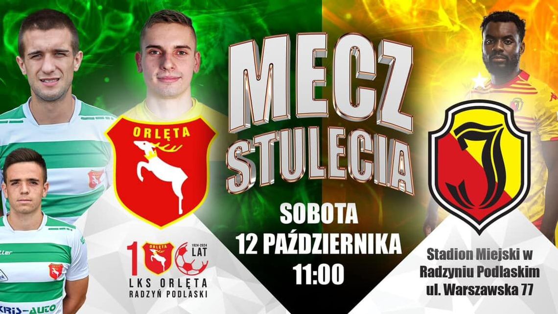 Orlęta Radzyń Podlaski zapraszają na „Mecz Stulecia” z Jagiellonią Białystok Orlęta Radzyń Podlaski zapraszają na „Mecz Stulecia” z Jagiellonią Białystok