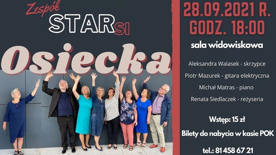 "Osiecka" w Puławach. Koncert zespołu STARsi