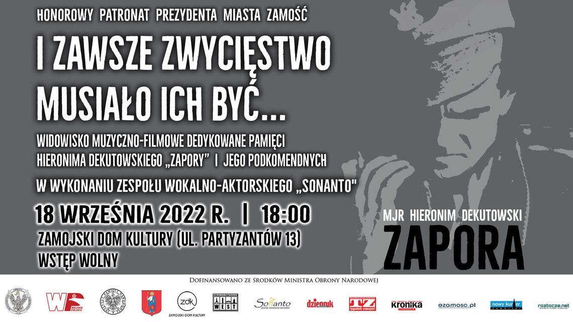 Pamięci „Zapory” – artystyczno-dokumentalna opowieść o Cichociemnym w Zamościu Pamięci „Zapory” – artystyczno-dokumentalna opowieść o Cichociemnym w Zamościu