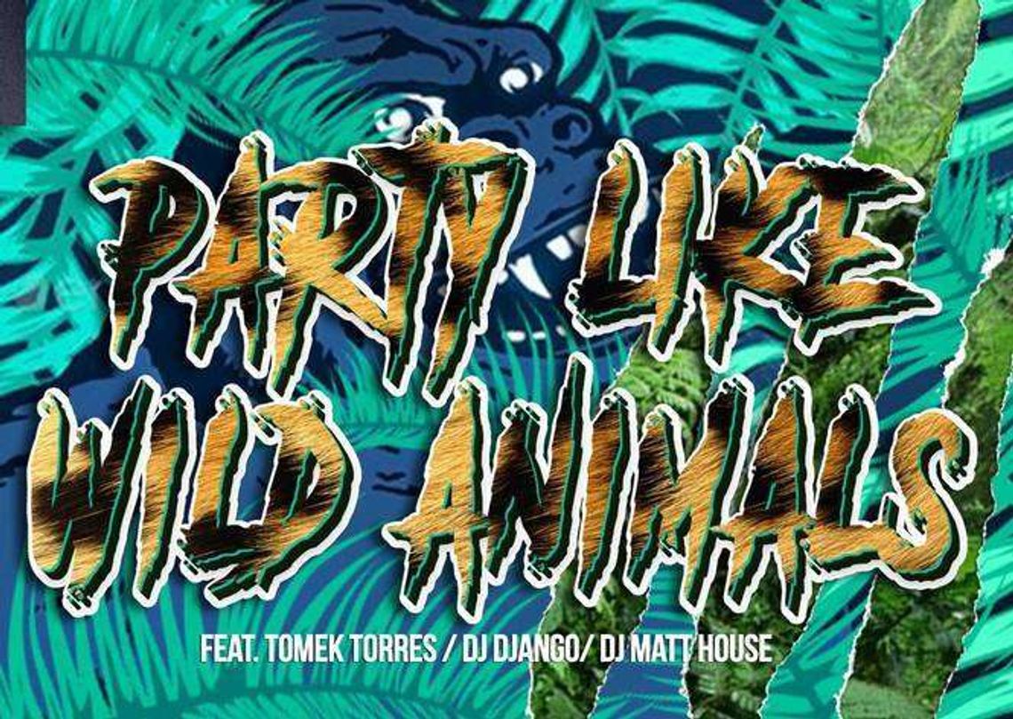 Party like Wild Animal w Helium