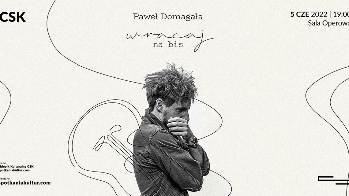 Paweł Domagała zaśpiewa w Centrum Spotkania Kultur