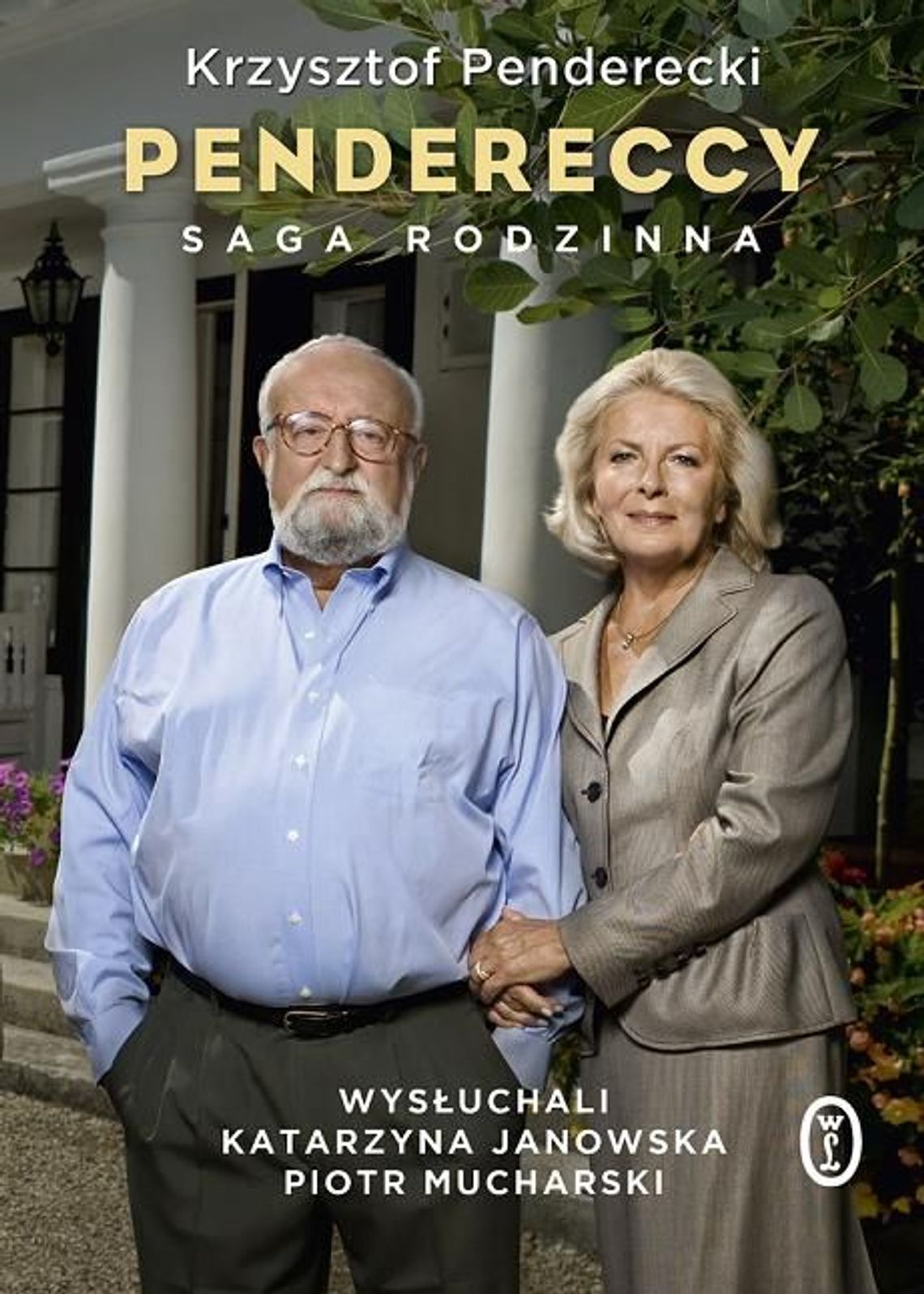 Penderecki Krzysztof, Janowska Katarzyna, Mucharski Piotr, \"Pendereccy. Saga rodzinna”