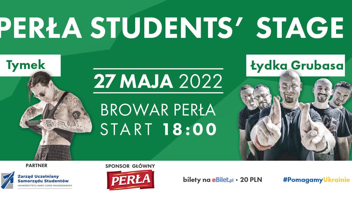 Perła Student’s Stage. Na scenie Łydka Grubasa i Tymek