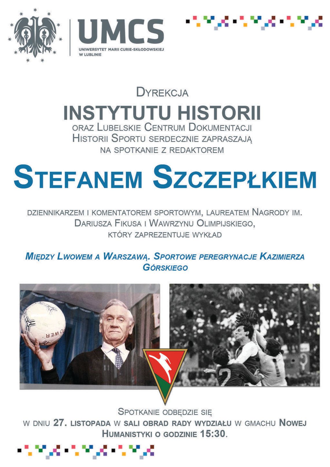 Piłkarskie Tradycje Lublina – spotkanie i wykład