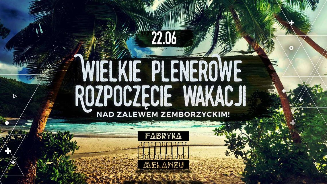 Plenerowe rozpoczęcie wakacji nad Zalewem Zemborzyckim