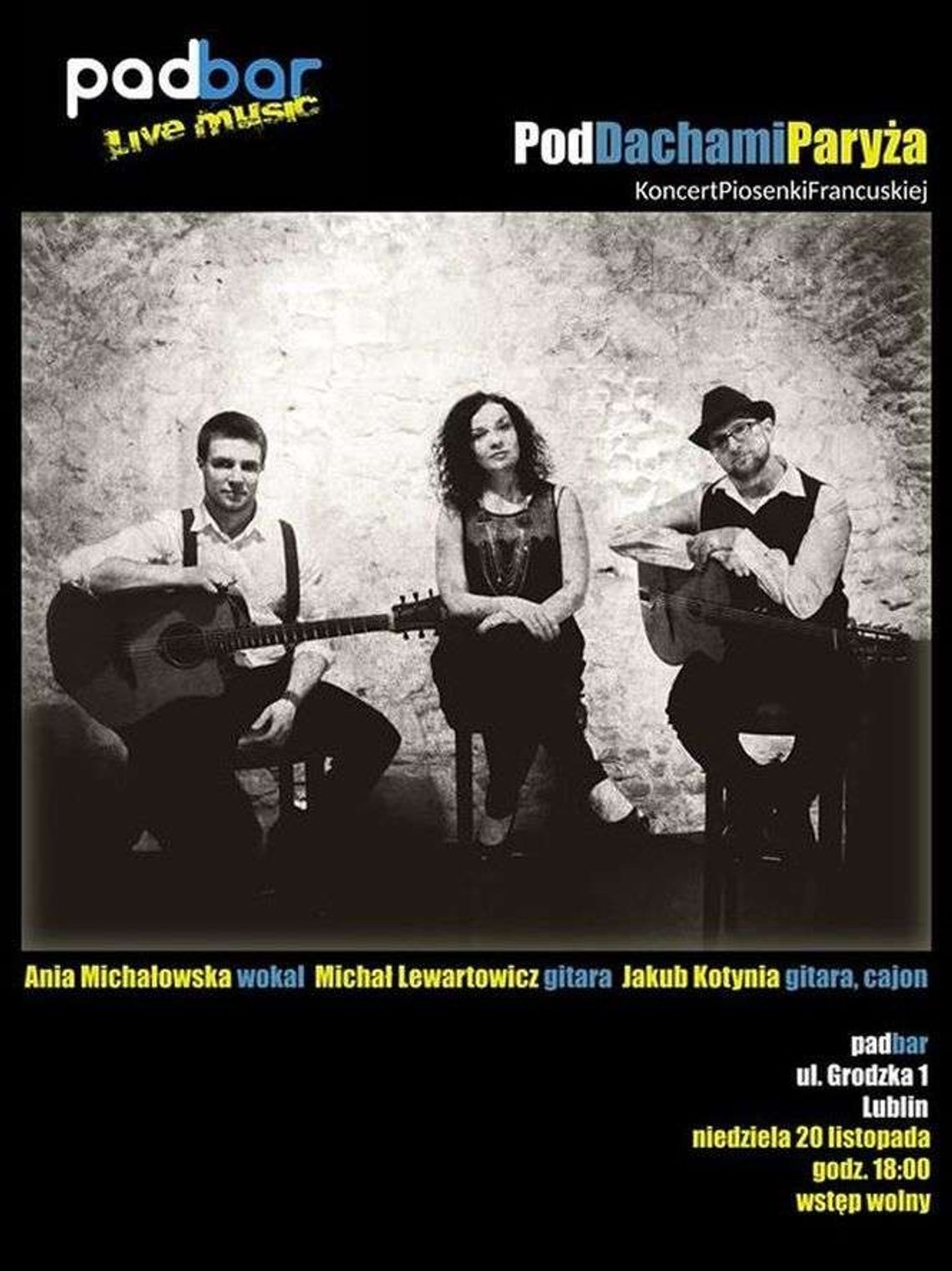 "Pod dachami Paryża". Koncert w Padbarze "Pod dachami Paryża". Koncert w Padbarze