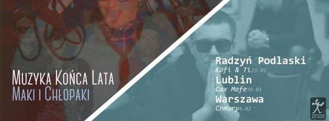 Podwójny koncert w CaxMafe. Muzyka Końca Lata oraz Maki i Chłopaki
