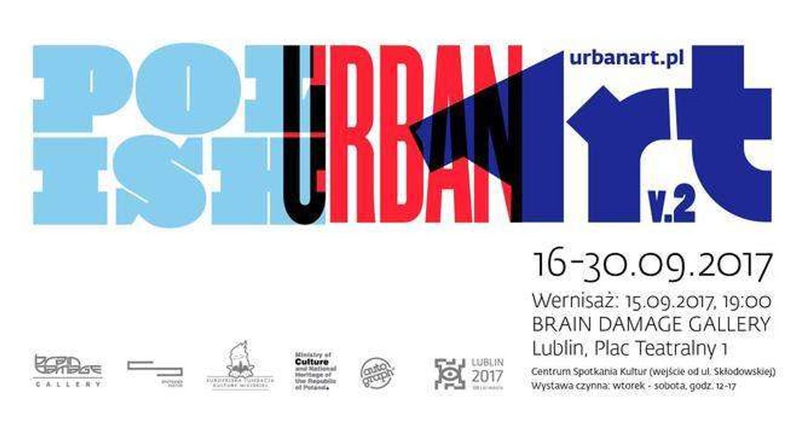 "Polish Urban Art". Wystawa w Brain Damage Gallery "Polish Urban Art". Wystawa w Brain Damage Gallery
