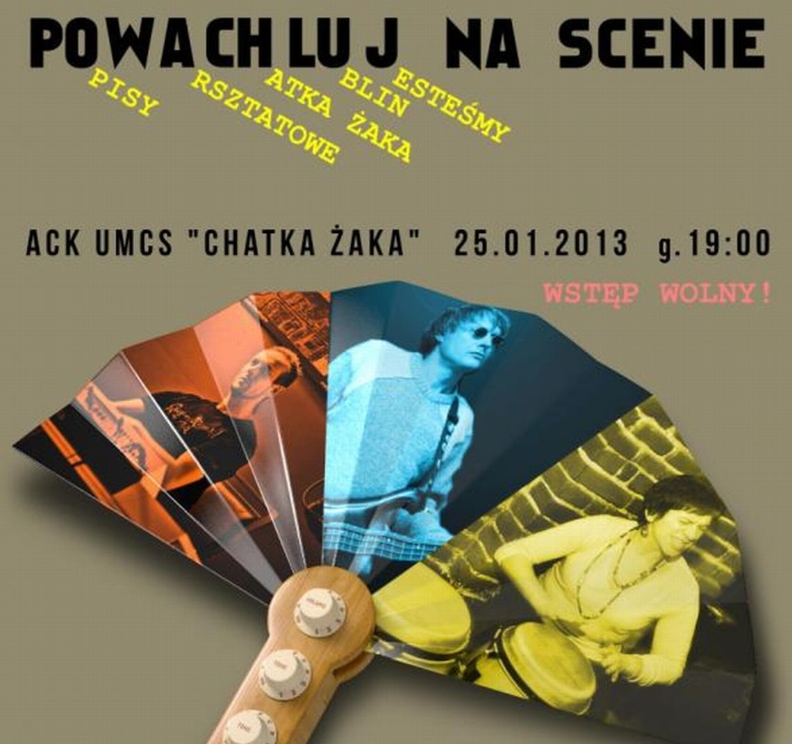 Powachluj na scenie w Chatce Żaka