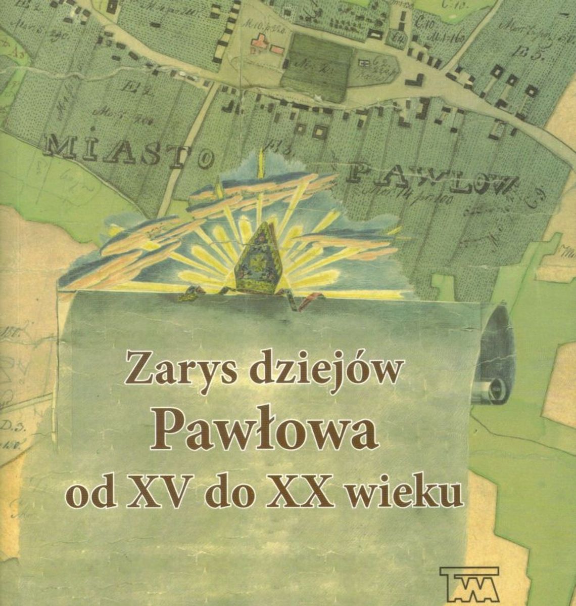 Powstała książka o historii Pawłowa Powstała książka o historii Pawłowa