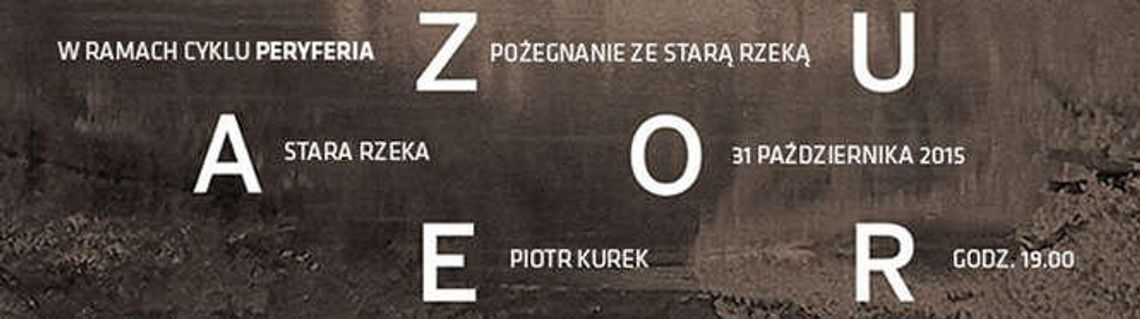 Pożegnanie ze Starą Rzeką w DDK Węglin