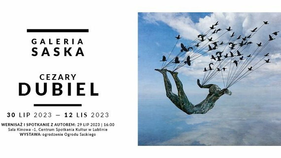 Prace Cezarego Dubiela w Galerii Saskiej Prace Cezarego Dubiela w Galerii Saskiej