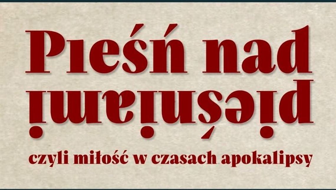 Premiera spektaklu "Pieśń nad pieśniami" Teatru ITP
