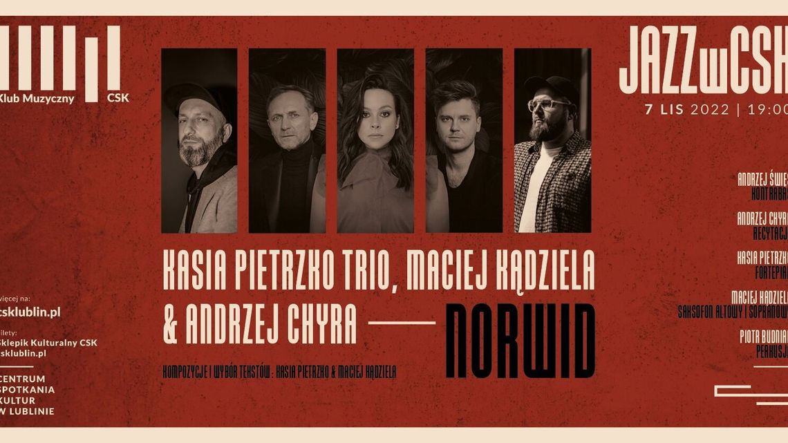 Projekt "Norwid" w Klubie Muzycznym CSK Projekt "Norwid" w Klubie Muzycznym CSK