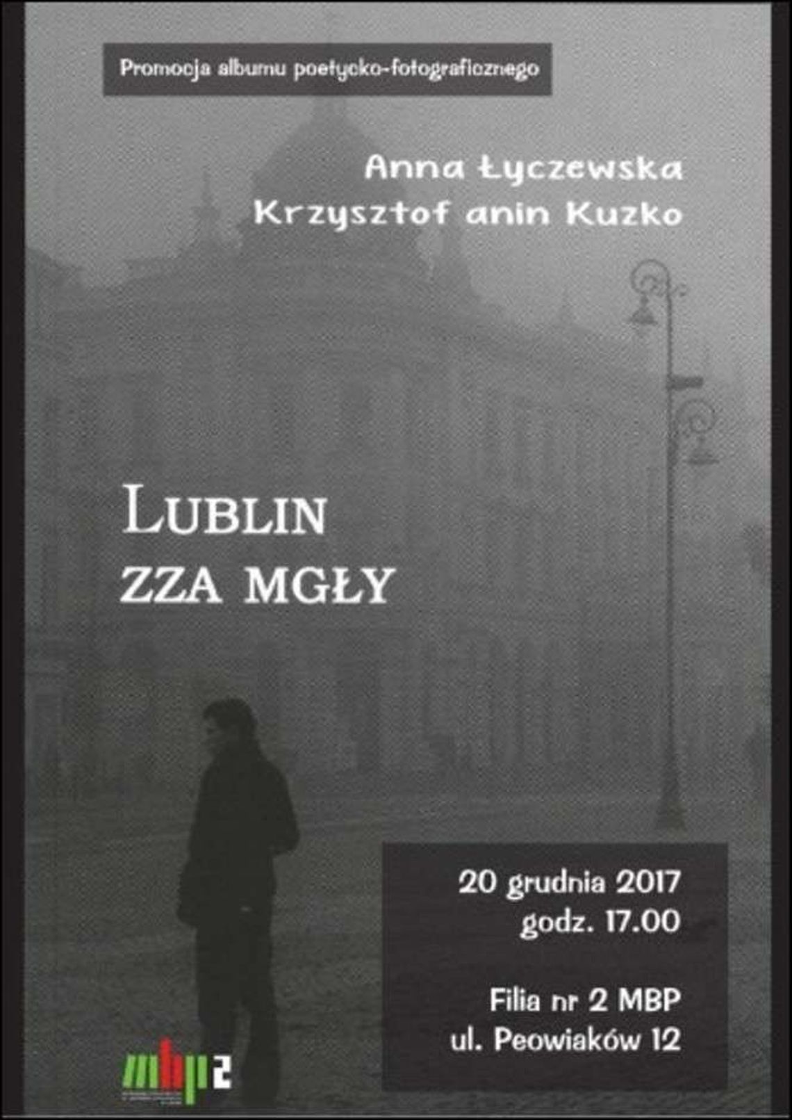 Promocja albumu poetycko-fotograficznego "Lublin zza mgły"