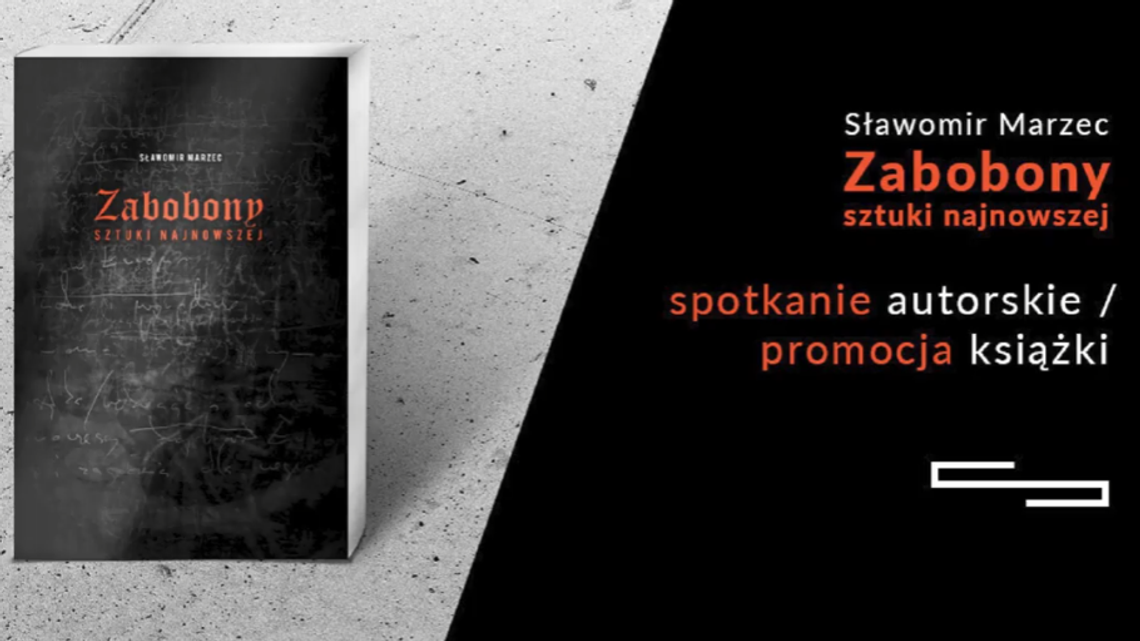 Promocja książki "Zabobony sztuki najnowszej" Sławomira Marca