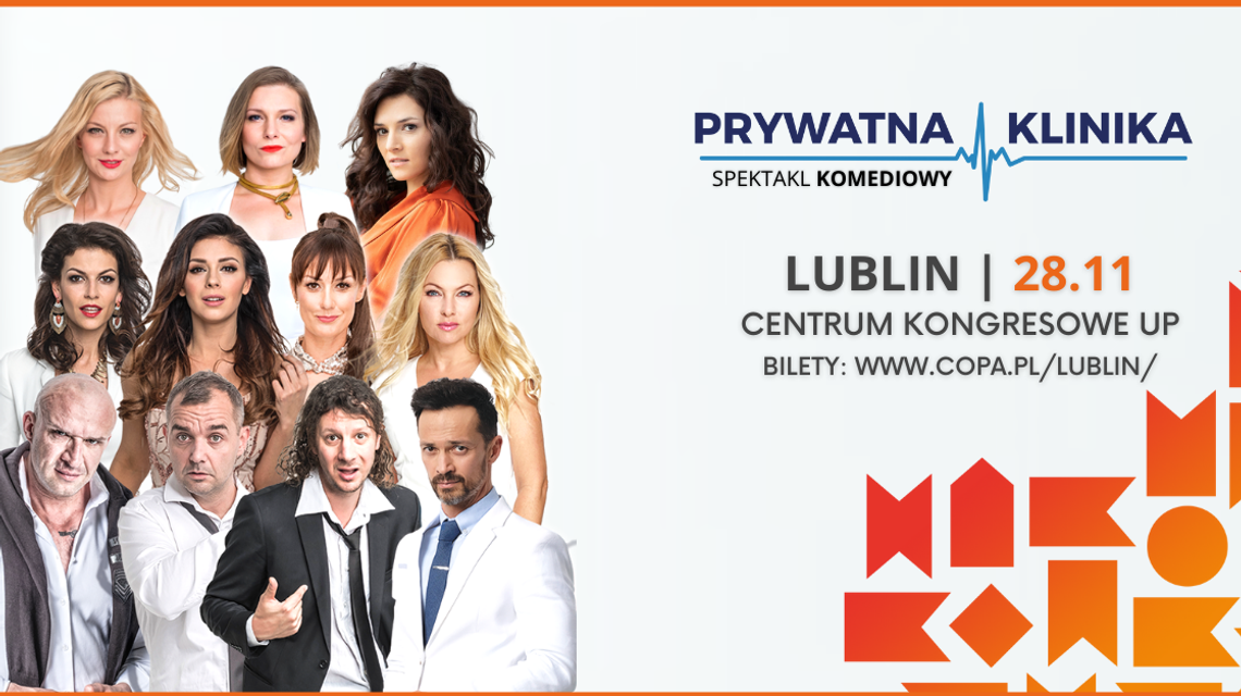 "Prywatna klinika" - teatralna komedia w Lublinie "Prywatna klinika" - teatralna komedia w Lublinie