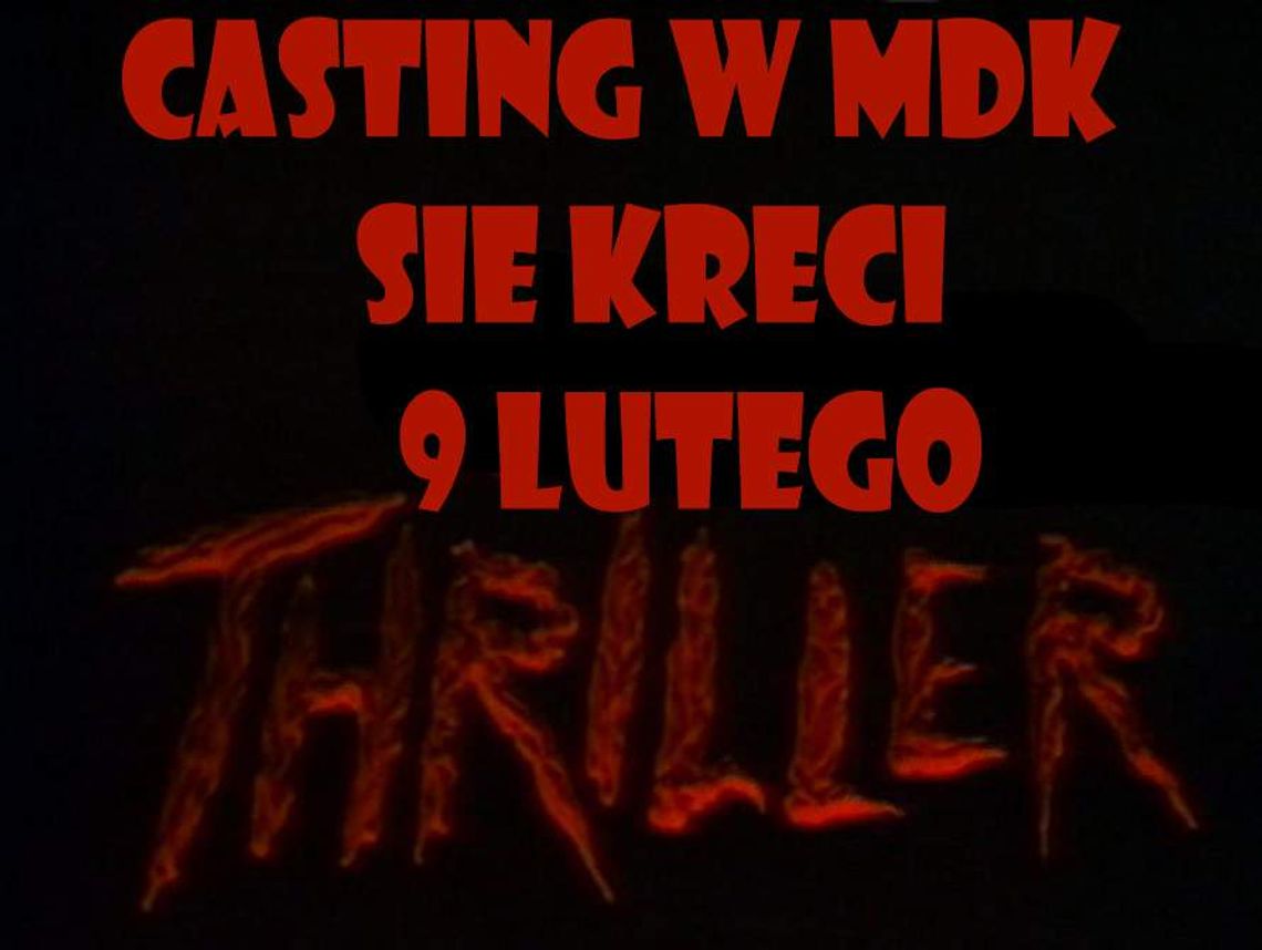 Przyjdź na casting do thrillera