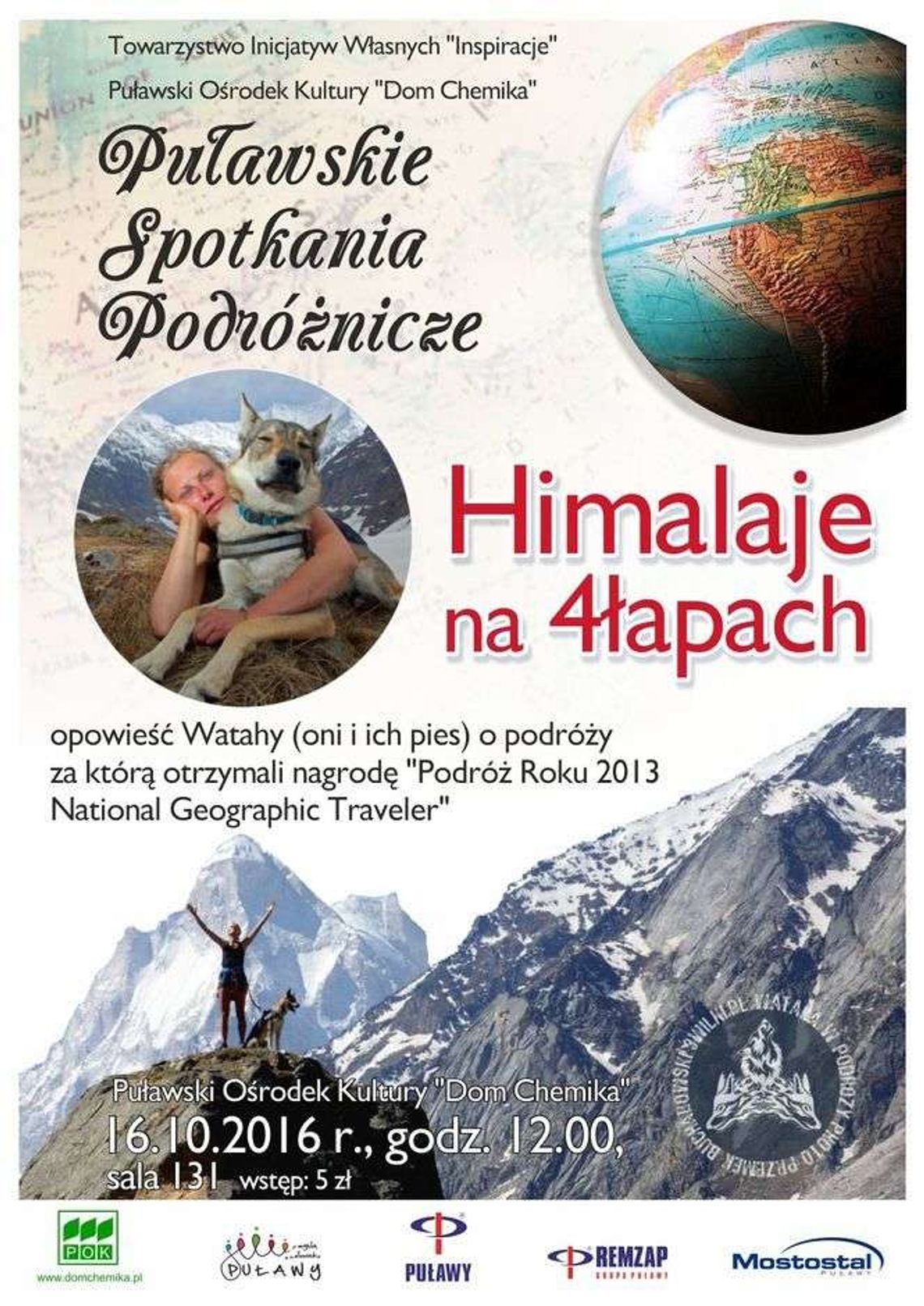 Puławskie Spotkania Podróżnicze: Himalaje na 4 łapach
