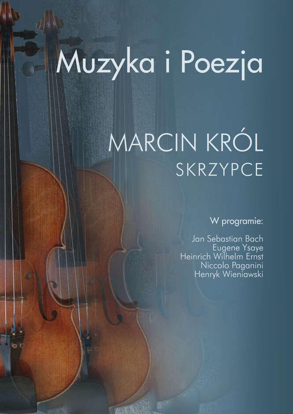 Recital skrzypcowy Marcina Króla "Muzyka i Poezja"
