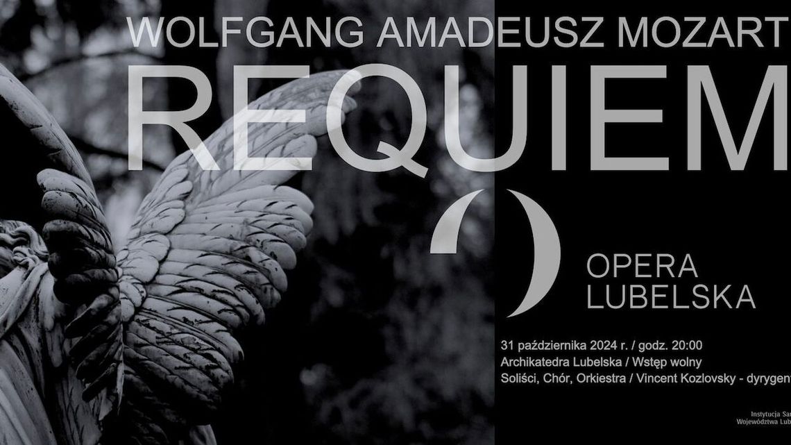 Requiem Mozarta zabrzmi w Archikatedrze Lubelskiej