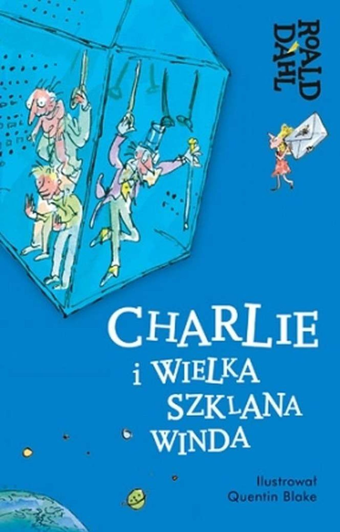 Roald Dahl „Charlie i wielka szklana winda”