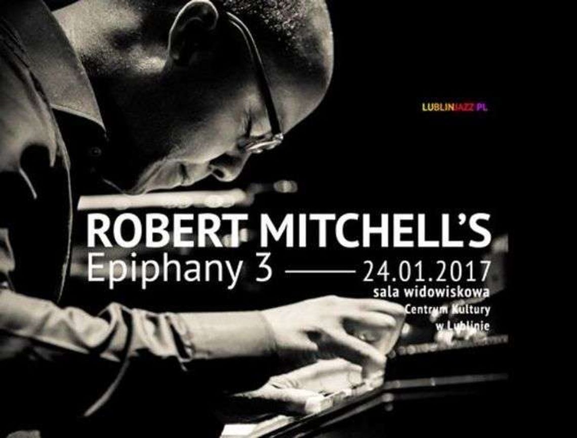 Robert MItchell's Epiphany 3 -koncert w Centrum Kultury