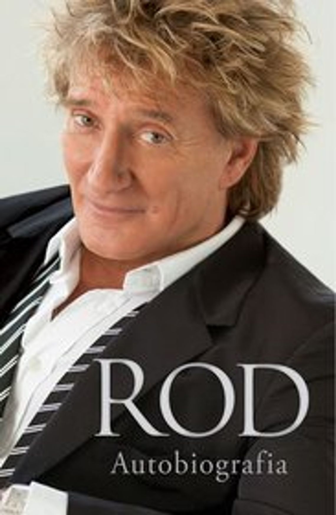 Rod Stewart, \"Rod. Autobiografia”