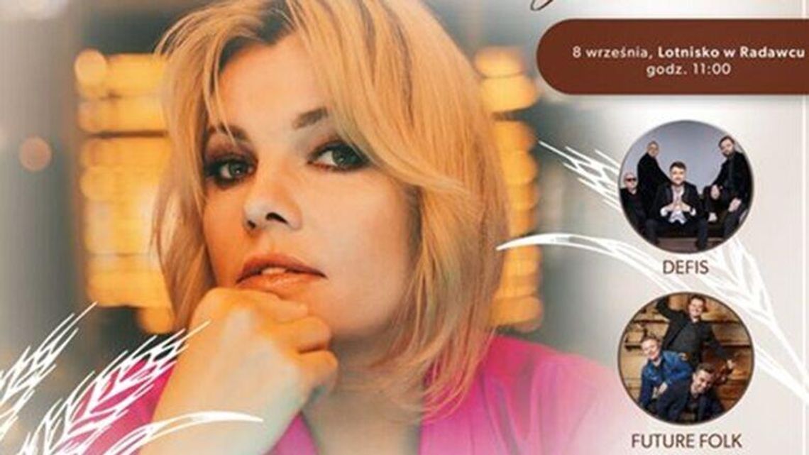 Rolnicy podziękują za plony. Na scenie zaśpiewają Dąbrowska, Future Folk i Defis