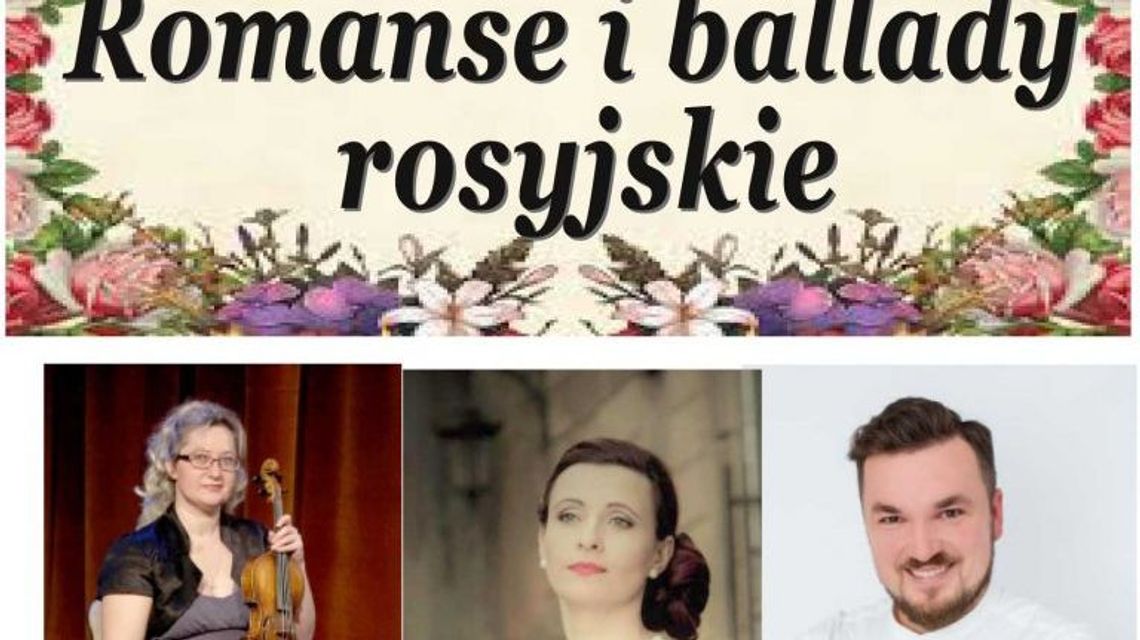 Romanse i ballady rosyjskie w Domu Kultury LSM