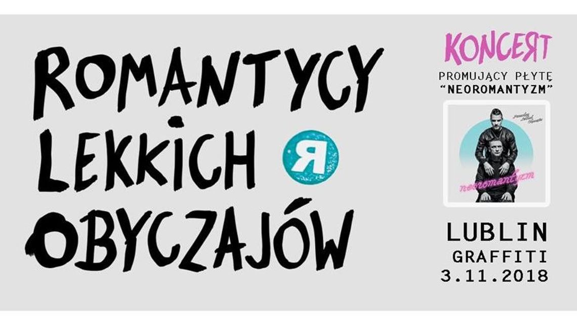 Romantycy Lekkich Obyczajów w klubie Graffiti