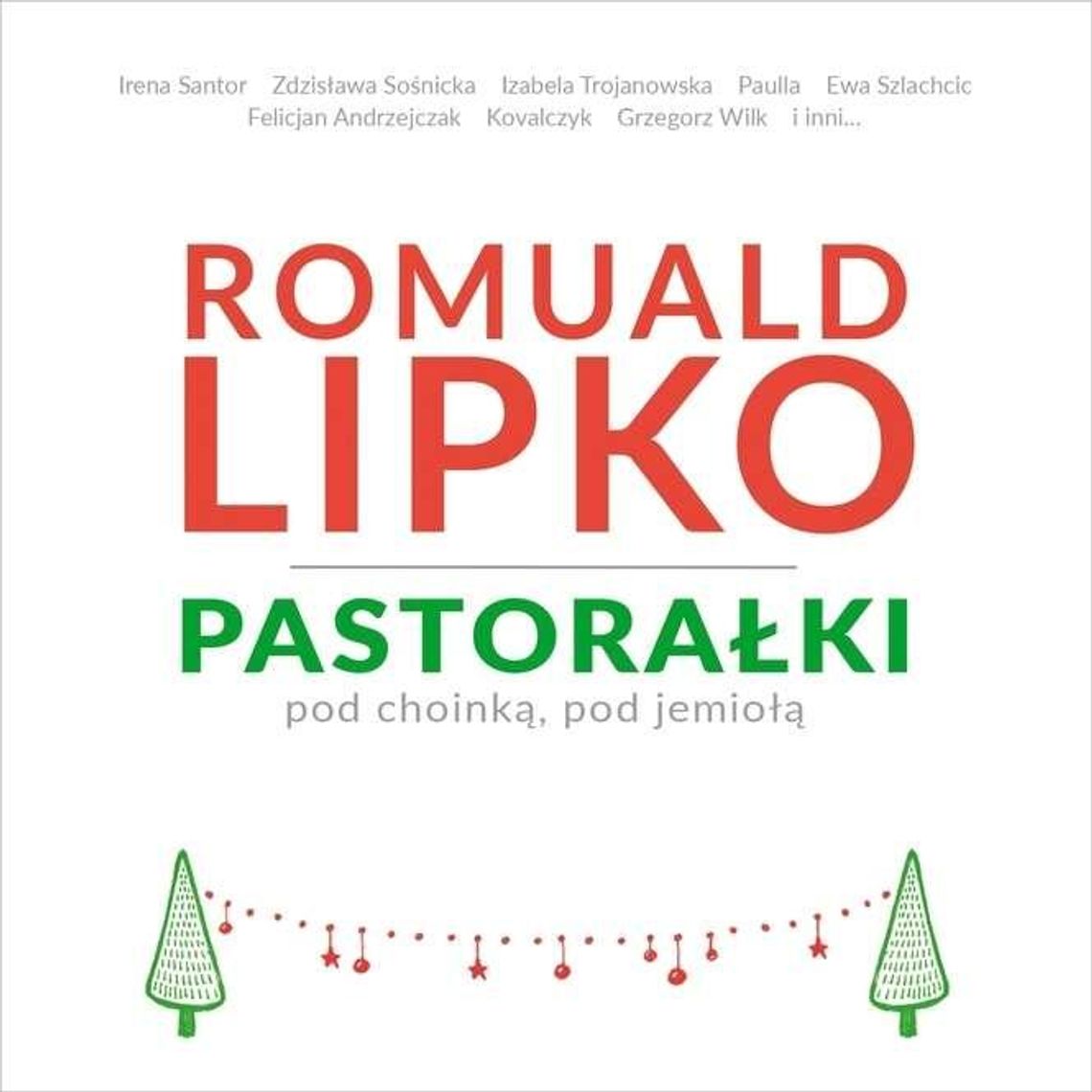 Romuald Lipko nagrał pastorałki. Premiera albumu