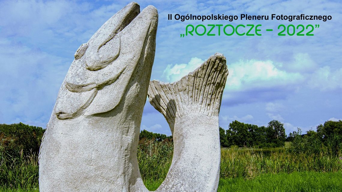 Roztocze na zdjęciach. Poplenerowa wystawa w Parku Żywiołów Roztocze na zdjęciach. Poplenerowa wystawa w Parku Żywiołów