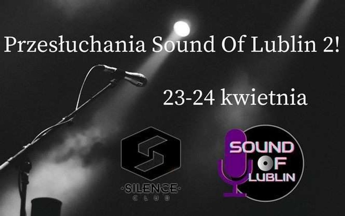 Ruszają zapisy do 2. edycji Sound of Lublin