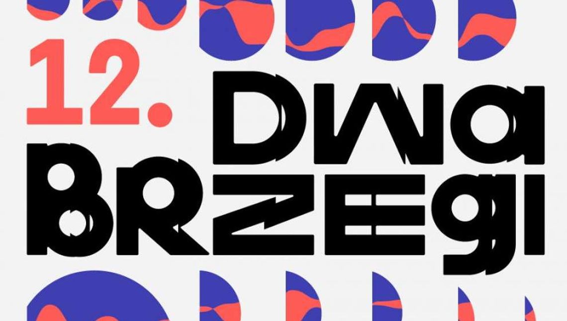 Są już bilety na Festiwal Filmu i Sztuki Dwa Brzegi 2018