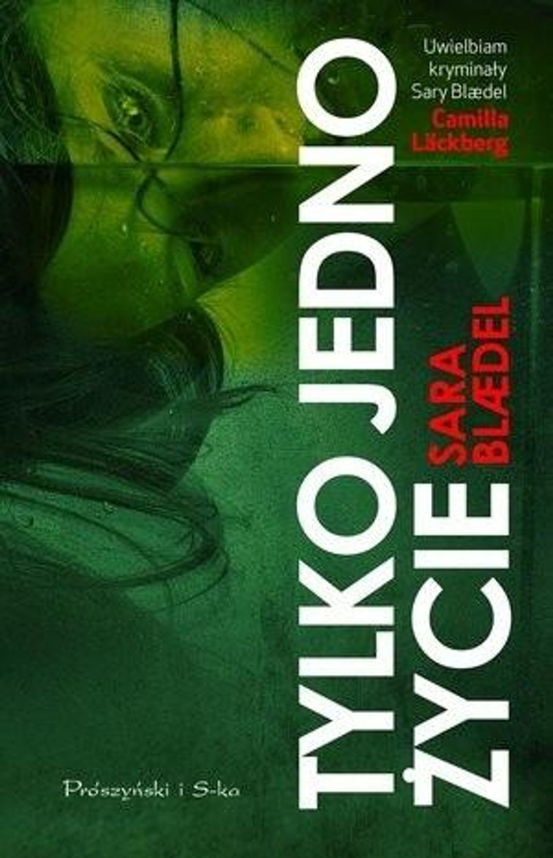 Sara Blaedel, \"Tylko jedno życie”