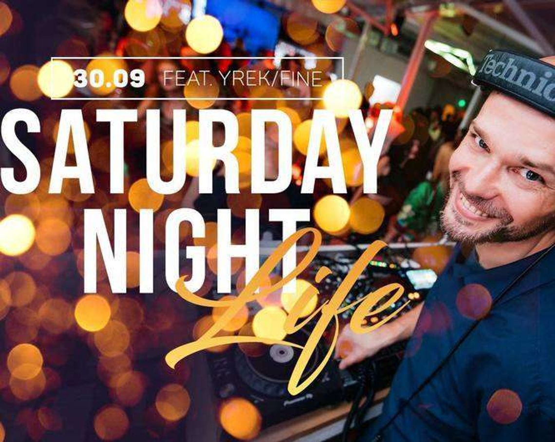 Saturday Night Life w Rivierze