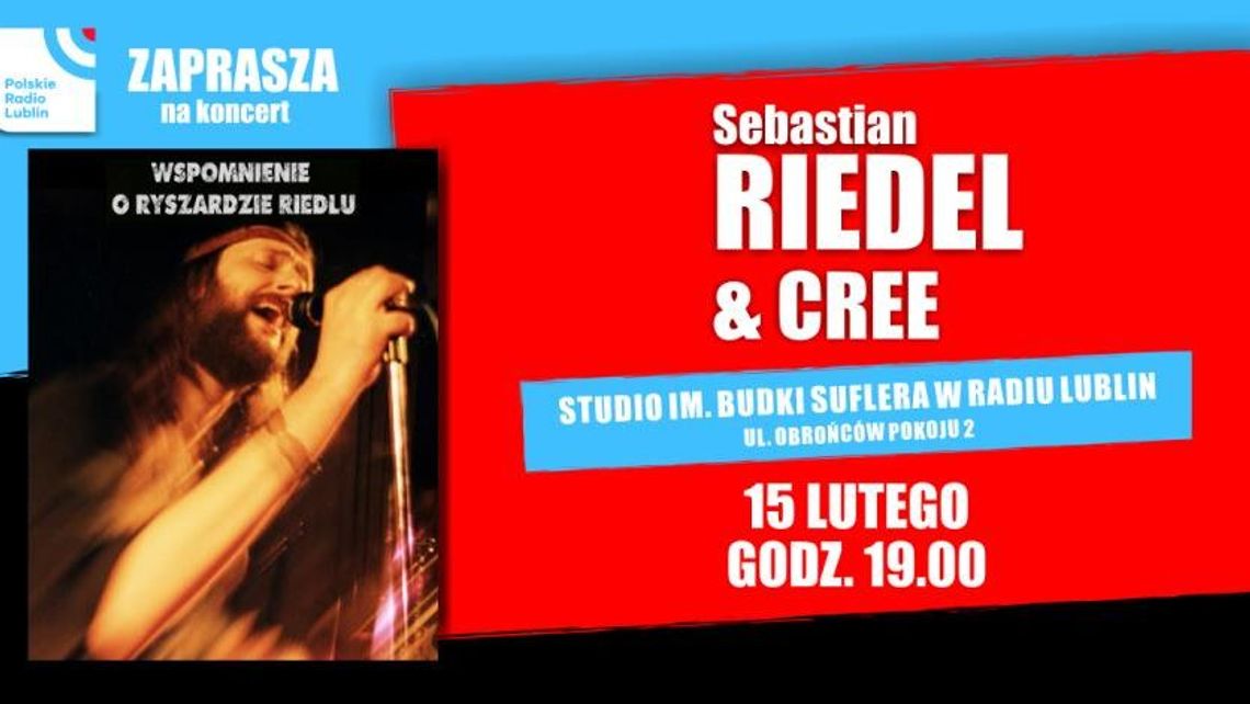 Sebastian Riedel & Cree w Radiu Lublin