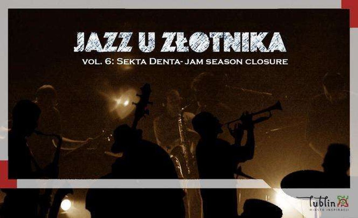 Sekta Denta w Domu Złotnika