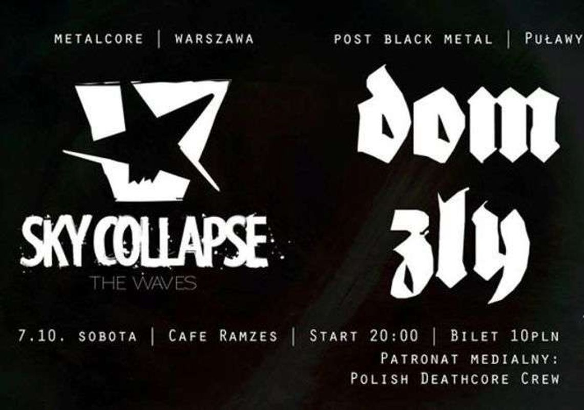 Sky Collapse i Dom Zły w Cafe Ramzes