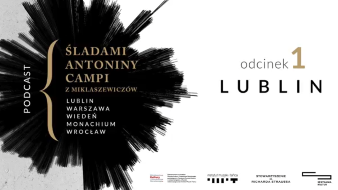 Śladami Antoniny Campi z Miklaszewiczów Śladami Antoniny Campi z Miklaszewiczów