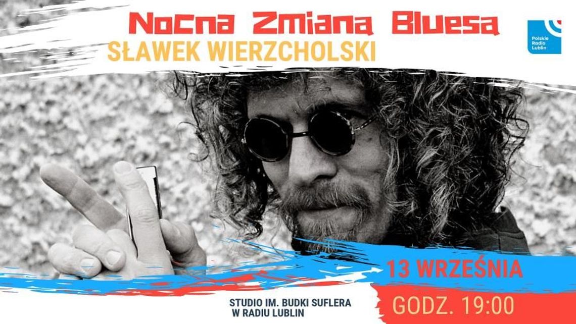 Sławek Wierzcholski i Nocna Zmiana Bluesa w Radiu Lublin