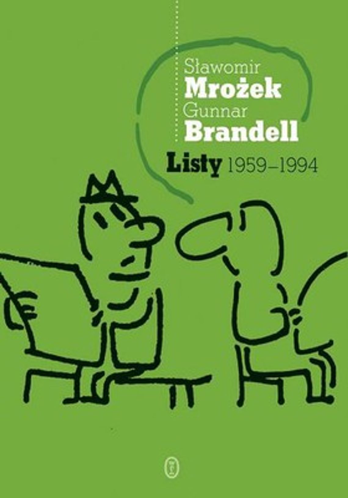 Sławomir Mrożek, Gunnar Brandell, \"Listy 1959-1994” Sławomir Mrożek, Gunnar Brandell, \"Listy 1959-1994”