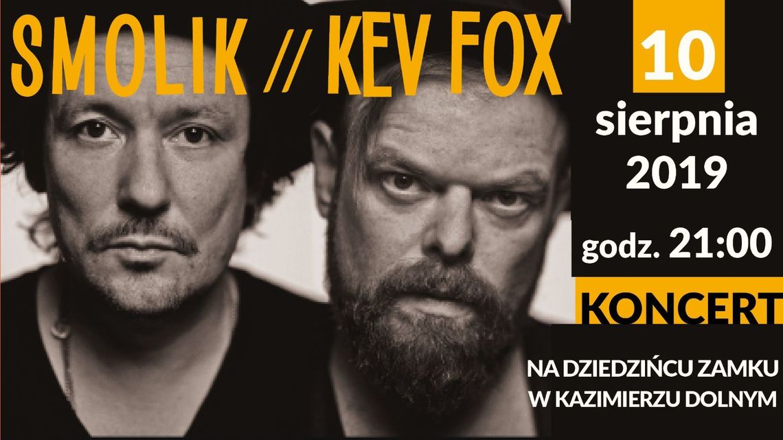Smolik i Kev Fox wystąpią w Kazimierzu Dolnym