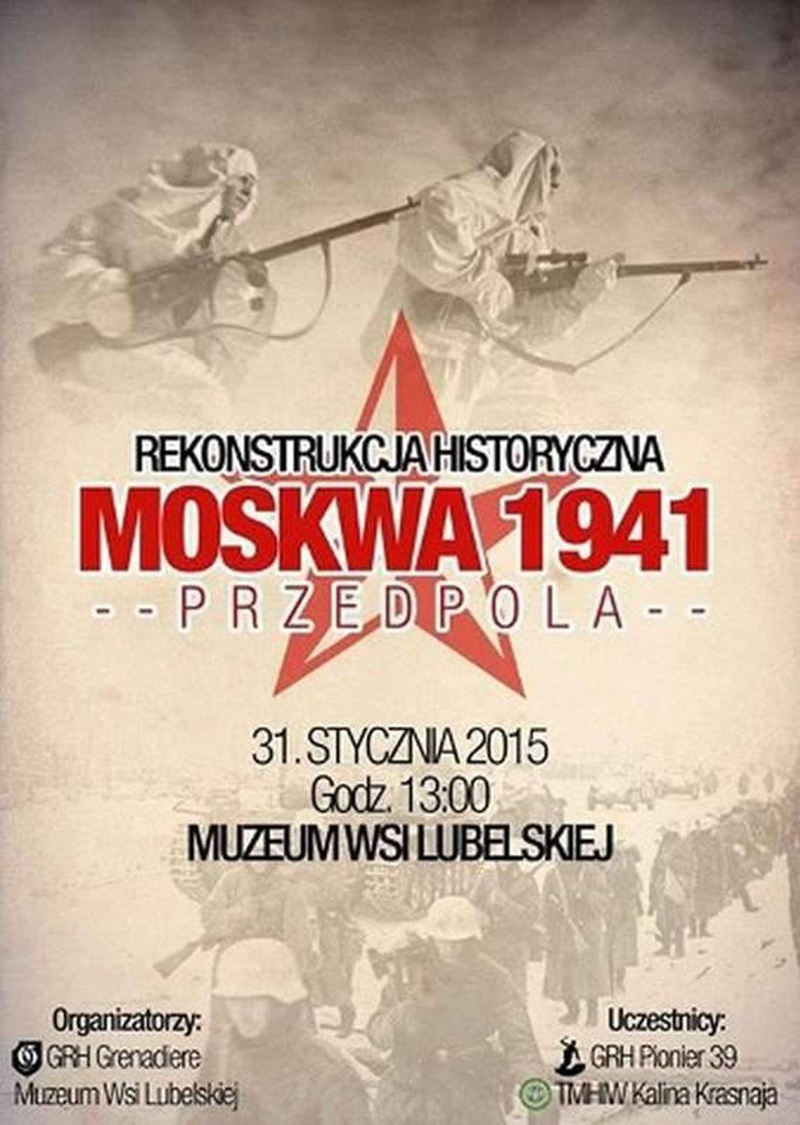 Sobota jak pod Moskwą. W skansenie rekonstrukcja historyczna Sobota jak pod Moskwą. W skansenie rekonstrukcja historyczna