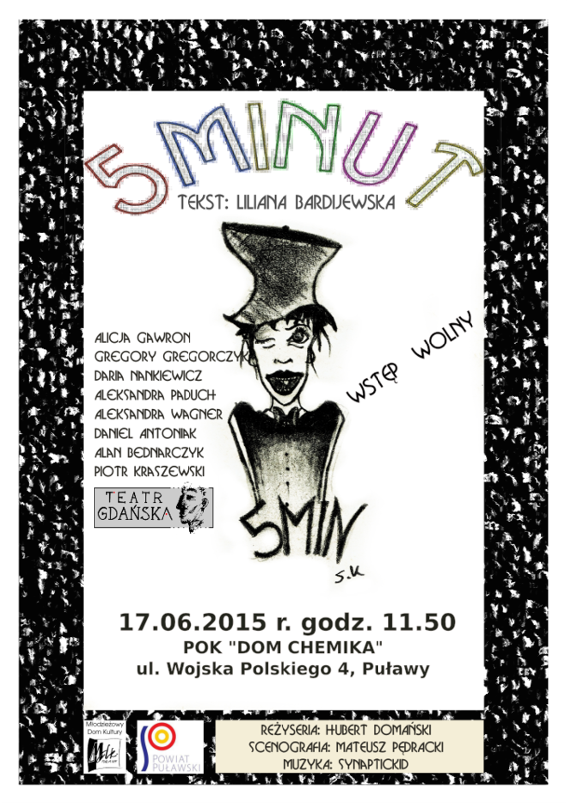 Spektakl "5 minut" w Domu Chemika