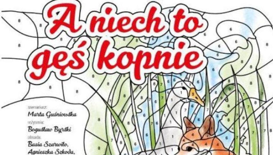 Spektakl "A niech to gęś kopnie" na Mikołajki Spektakl "A niech to gęś kopnie" na Mikołajki