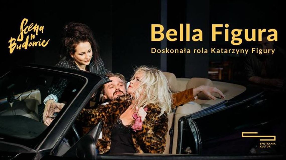 Spektakl "Bella Figura" Teatru Wybrzeże w Centrum Spotkania Kultur Spektakl "Bella Figura" Teatru Wybrzeże w Centrum Spotkania Kultur