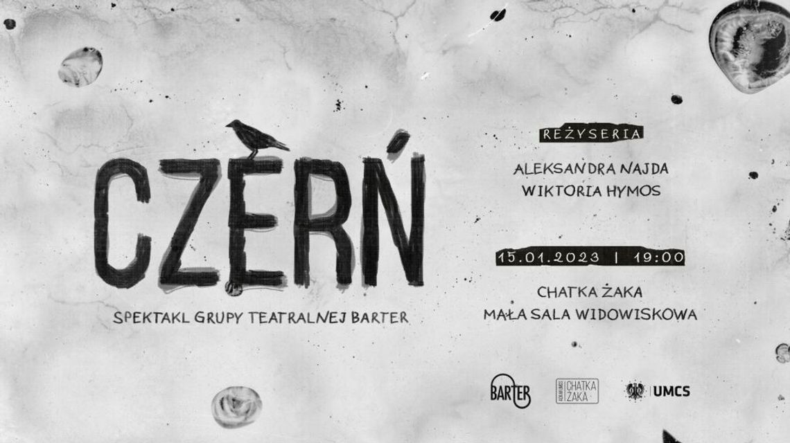 Spektakl "Czerń" w Chatce Żaka